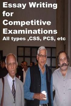 Paperback Essay Writing for Competitive Examinations-All types, CSS, PCS, etc Book