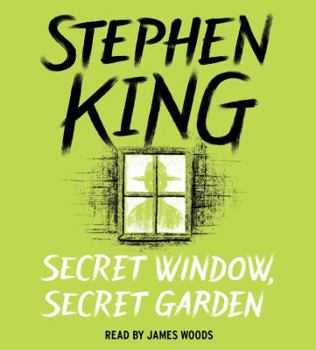 Four past midnight: Secret window, secret garden - Book #2 of the Four Past Midnight
