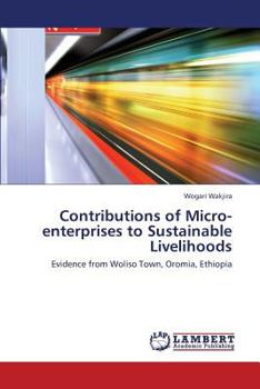 Paperback Contributions of Micro-Enterprises to Sustainable Livelihoods Book