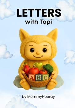 Paperback Letters With Tapi: Learn the ABCs - Tapi's Way! Book