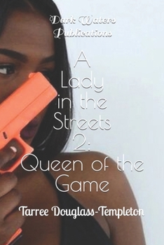 Paperback A Lady In The Streets 2: Queen of the Game Book