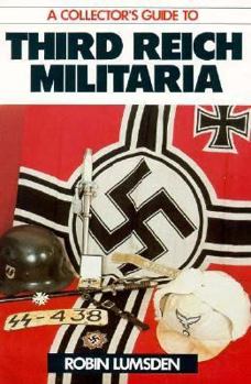 Paperback A Collector's Guide to Third Reich Militaria Book