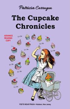 Paperback The Cupcake Chronicles Book
