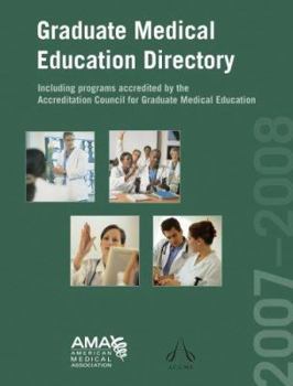 Paperback Graduate Medical Education Directory: Including Programs Accredited by the Accreditation Council for Graduate Medical Education Book