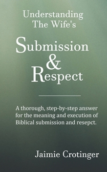 Paperback Understanding The Wife's Submission and Respect Book