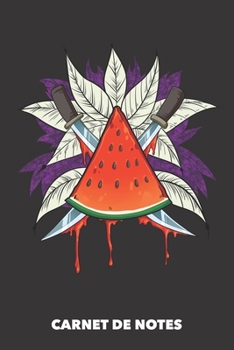 Carnet de Notes: Tranche de melon A5 ligné - 120 pages pour les gens à la mode (noir) (French Edition)