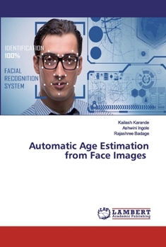 Paperback Automatic Age Estimation from Face Images Book