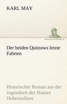 Paperback Der Beiden Quitzows Letzte Fahrten [German] Book