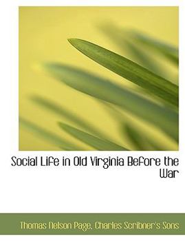 Paperback Social Life in Old Virginia Before the War Book
