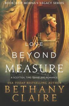 Love Beyond Measure - Book #4 of the Magical Matchmaker's Legacy