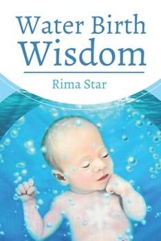 Paperback Water Birth Wisdom Book