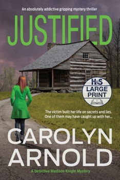 Paperback Justified: An absolutely addictive gripping mystery thriller [Large Print] Book