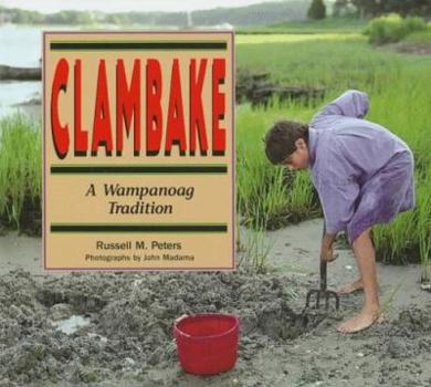 Library Binding Clambake-- A Wampanoag Tradition Book
