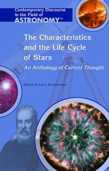 Library Binding The Characteristics and the Life Cycle of Stars: An Anthology of Current Thought Book