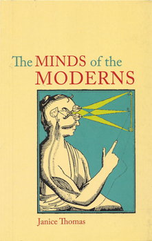 Paperback The Minds of the Moderns: Rationalism, Empiricism, and Philosophy of Mind Book