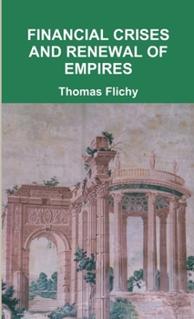 Paperback Financial crises and renewal of empires Book