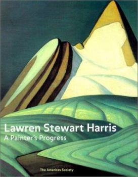 Paperback Lawren Stewart Harris: A Painter's Progress Book