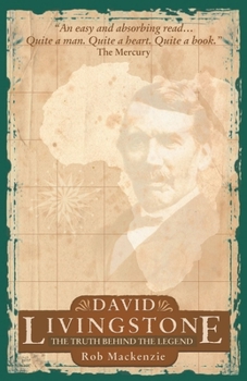 Hardcover David Livingstone: The Truth Behind the Legend Book