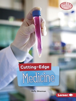 Cutting-Edge Medicine - Book  of the Cutting-Edge STEM