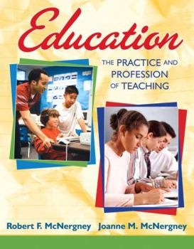 Paperback Education: The Practice and Profession of Teaching Book