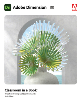 Paperback Adobe Dimension Classroom in a Book (2021 Release) Book