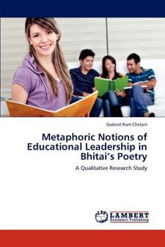 Paperback Metaphoric Notions of Educational Leadership in Bhitai's Poetry Book