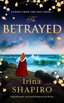 Paperback The Betrayed: Unputdownable and Emotional Historical Fiction Book