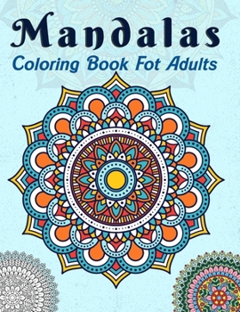 Paperback Mandala Coloring Book for Adults: Stress Relieving Mandalas Designs for Adults Relaxation Book