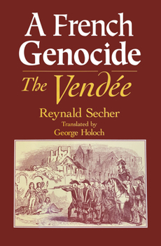 Hardcover A French Genocide: The Vendee Book