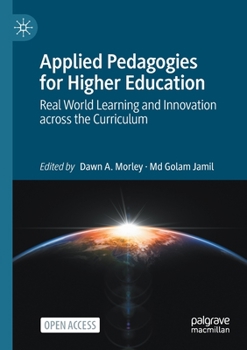 Paperback Applied Pedagogies for Higher Education: Real World Learning and Innovation Across the Curriculum Book