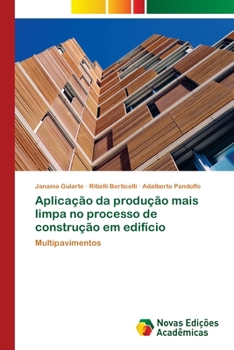 Paperback Aplicação da produção mais limpa no processo de construção em edifício [Portuguese] Book
