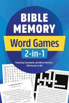 Paperback Bible Memory Word Games 2-In-1: Featuring Crosswords and Word Searches--100 Puzzles in All! Book