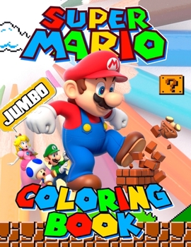 Paperback Super Mario JUMBO Coloring Book: 75 Illustrations Book