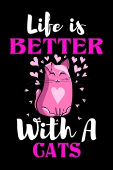 Paperback Life is Better With A Cats: Blank Lined Journal 6x9" Cute Cats Notebook Gifts for Kids & Teenage Girls for Writing & Journaling Book