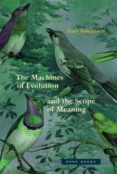 Hardcover The Machines of Evolution and the Scope of Meaning Book