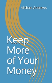 Paperback Keep More of Your Money Book