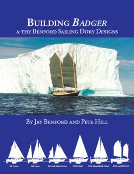Paperback Building Badger & the Benford Sailing Dory Designs Book