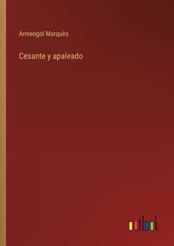 Paperback Cesante y apaleado [Spanish] Book