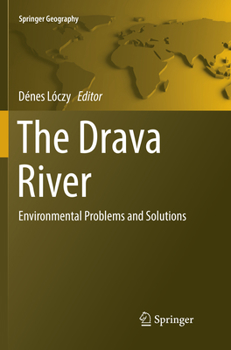 Paperback The Drava River: Environmental Problems and Solutions Book