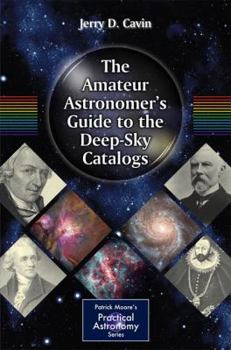 Paperback The Amateur Astronomer's Guide to the Deep-Sky Catalogs Book