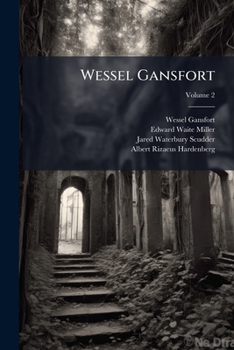 Paperback Wessel Gansfort; Volume 2 Book