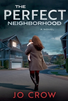 Paperback The Perfect Neighborhood Book