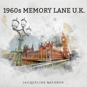 Paperback 1960s Memory Lane U.K.: Reminiscence Picture Book for Seniors with Dementia, Alzheimer's Patients, and Parkinson's Disease [Large Print] Book