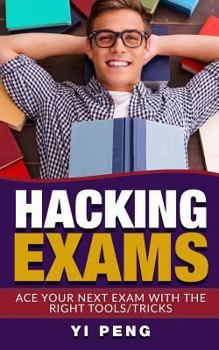 Paperback Hacking Exams: How anyone can do well in exams with the right techniques Book