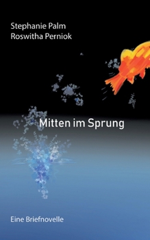 Paperback Mitten im Sprung: Eine Briefnovelle [German] Book