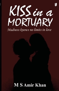 Paperback Kiss in a Mortuary Book