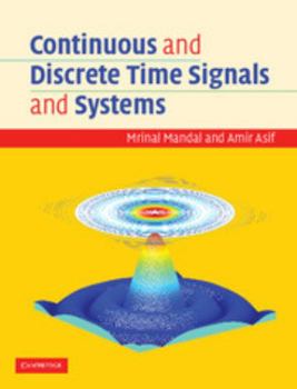 Hardcover Continuous and Discrete Time Signals and Systems [With CDROM] Book