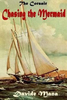 Paperback The Corsair: Chasing the Mermaid Book