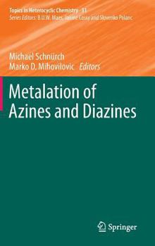 Hardcover Metalation of Azines and Diazines Book
