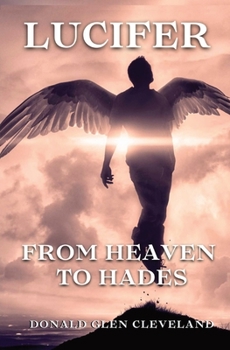 Paperback Lucifer: From Heaven To Hades Book